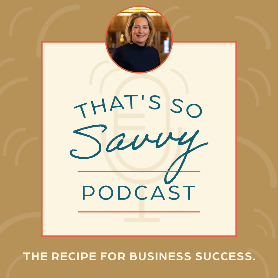 That’s So Savvy Podcast
