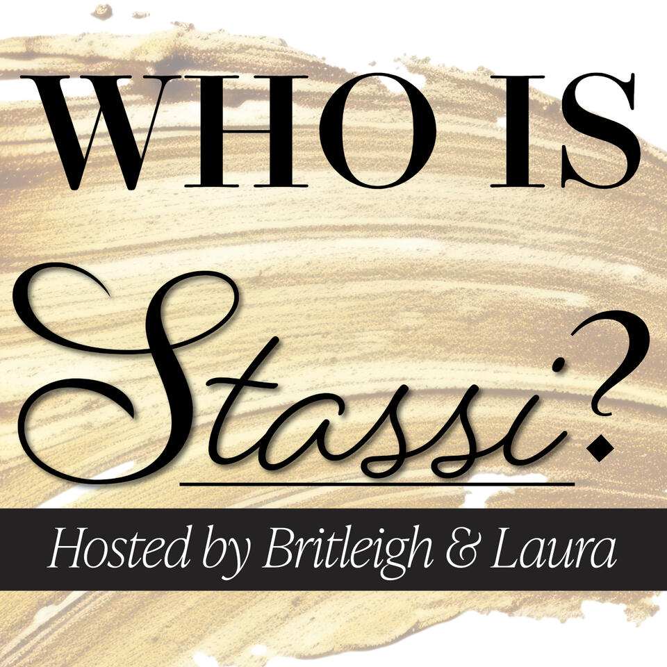 Who is Stassi?