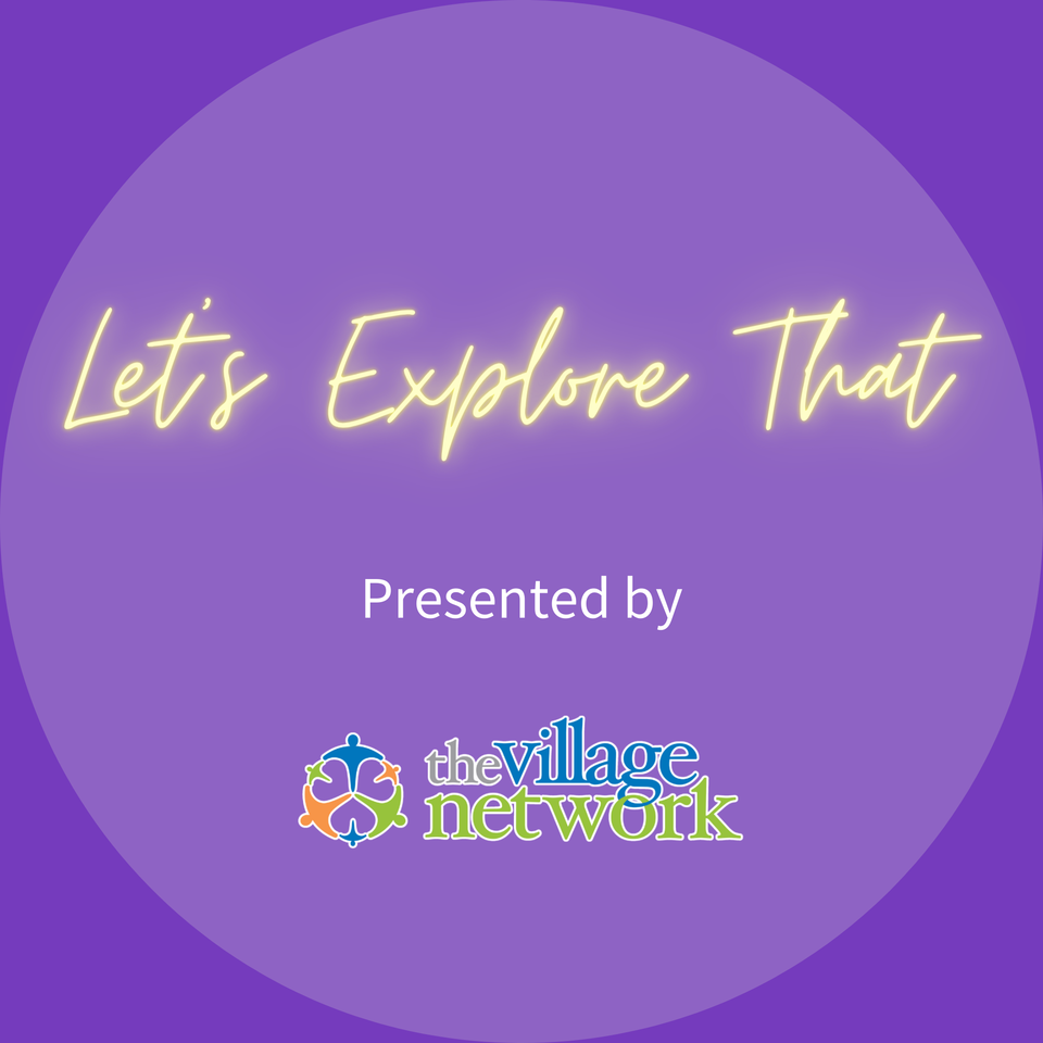 Let’s Explore That