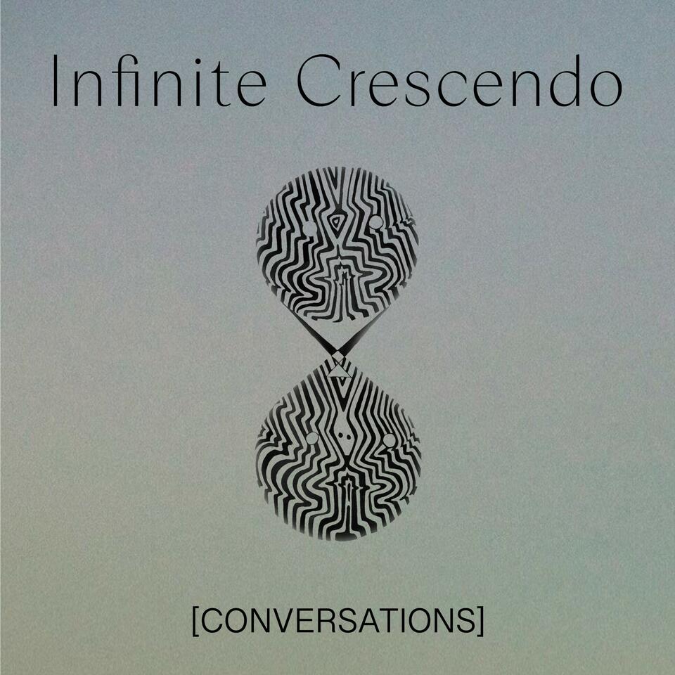 Infinite Crescendo