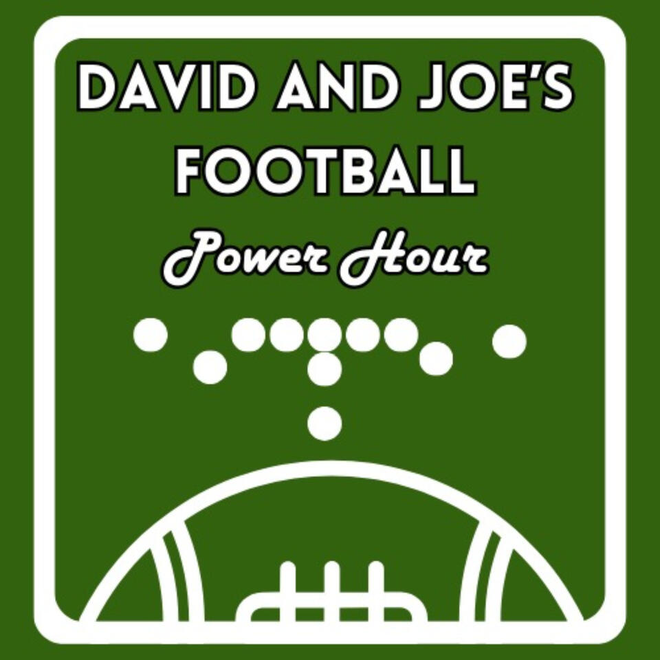 David And Joe's Football Power Hour