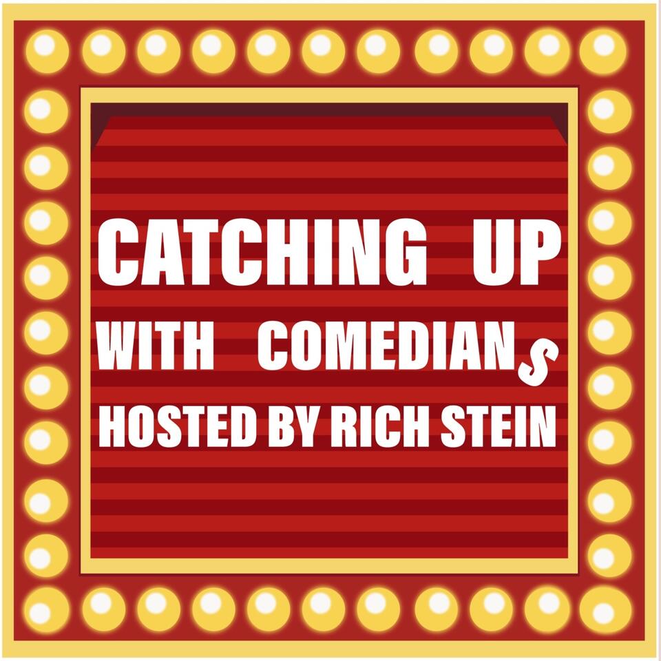 Catching Up With Comedians
