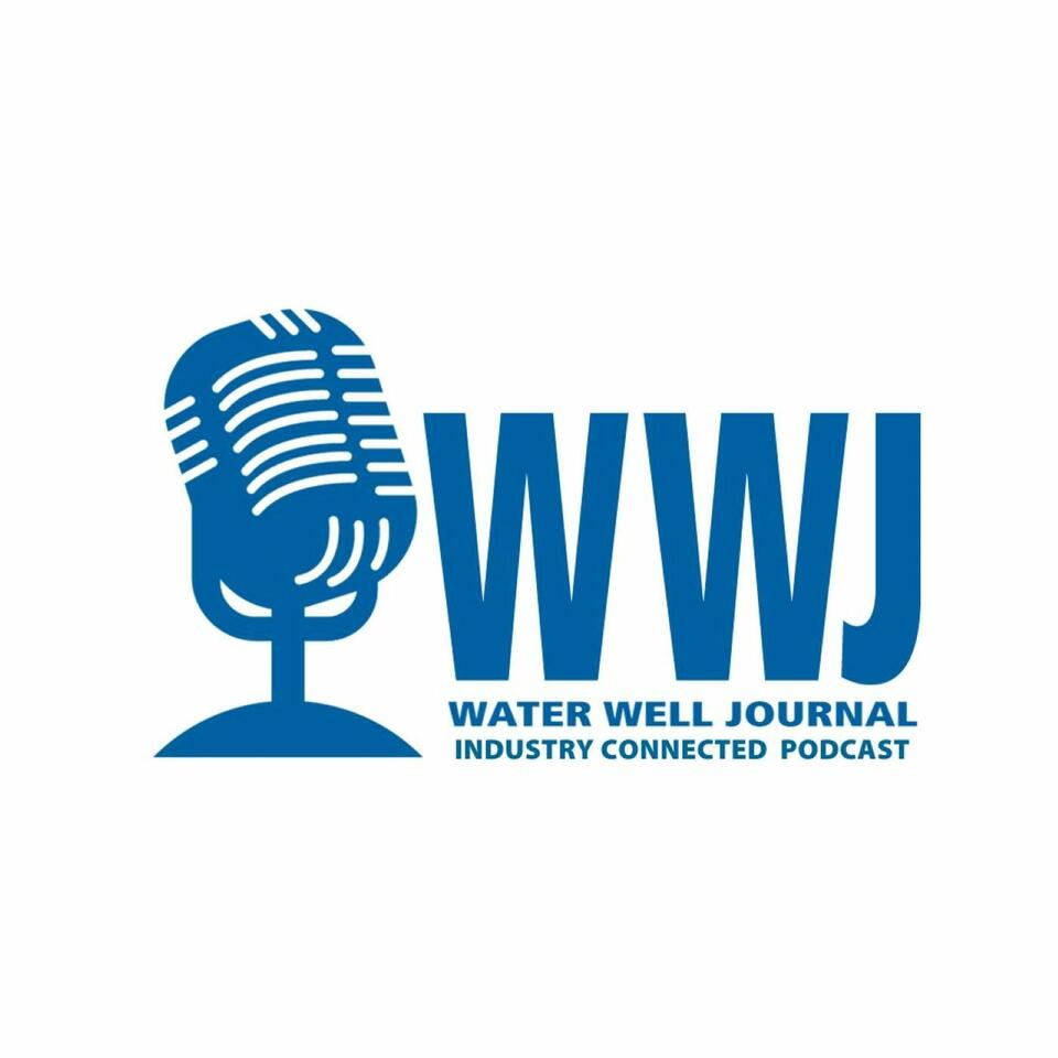 Water Well Journal Industry Connected Podcast