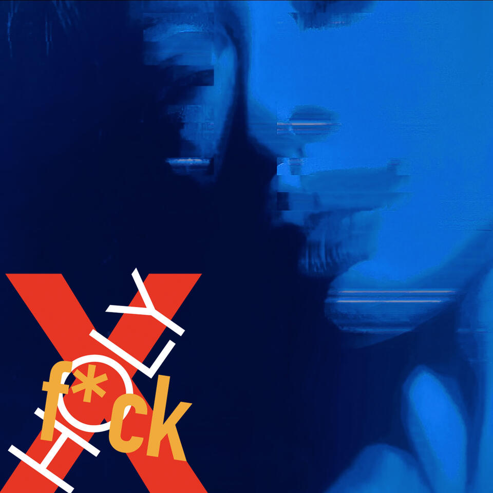 The Holy F*ck & Other Provocations Podcast