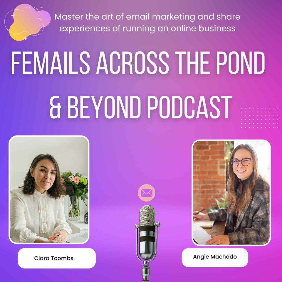 Femails Across the Pond & Beyond