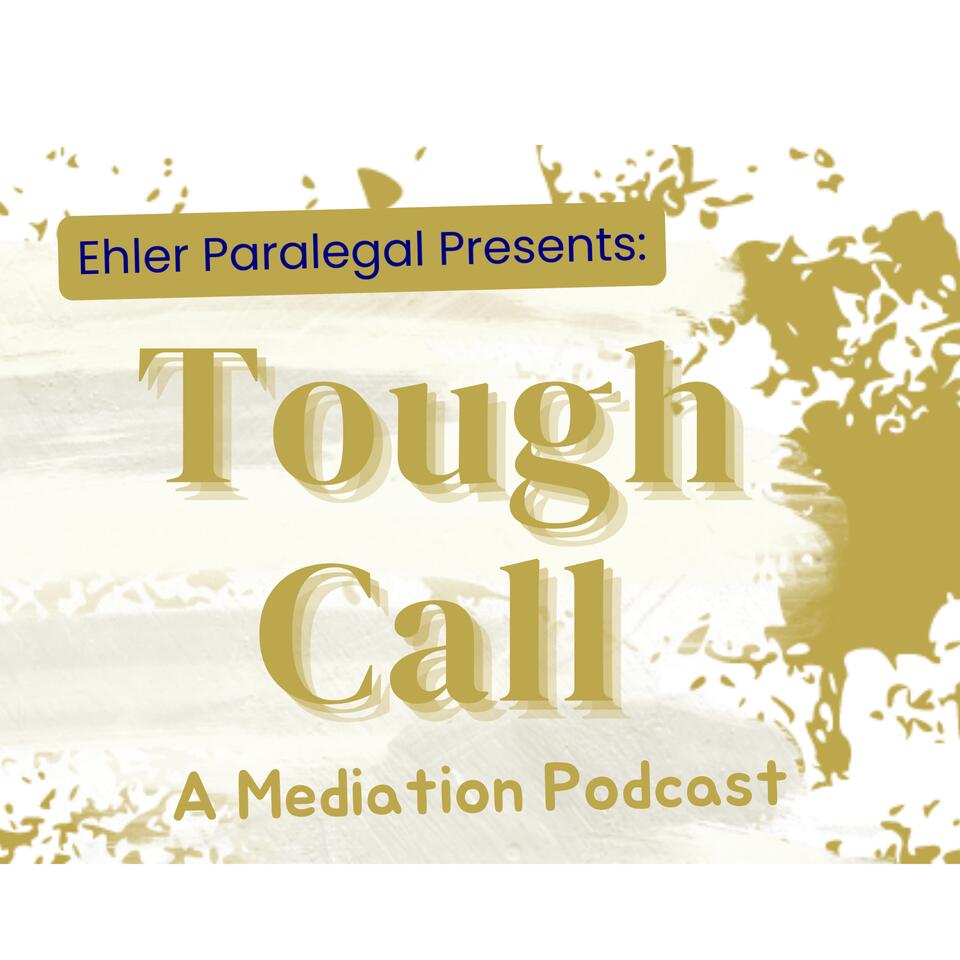 Tough Call: A Mediation Podcast