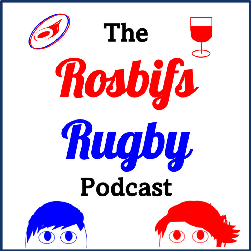 The Rosbifs Rugby Podcast