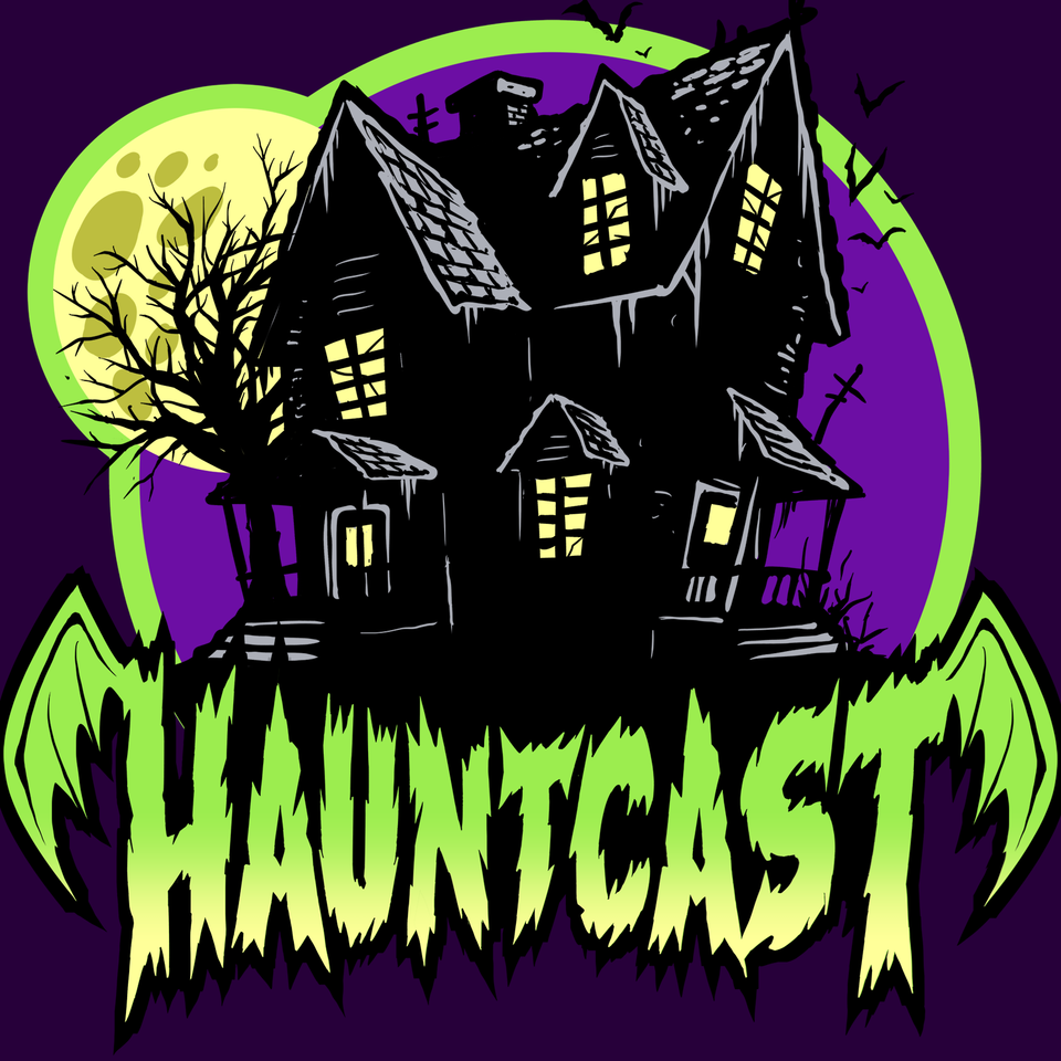 HAUNTCAST - HOME HAUNT | YARD HAUNT | HAUNTED ATTRACTION | HALLOWEEN | HORROR PODCAST