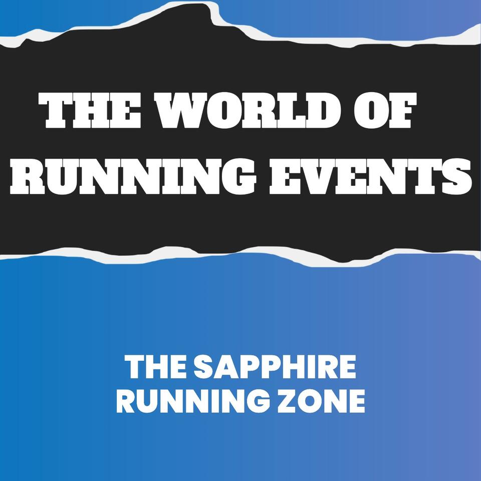 THE WORLD OF RUNNING EVENTS