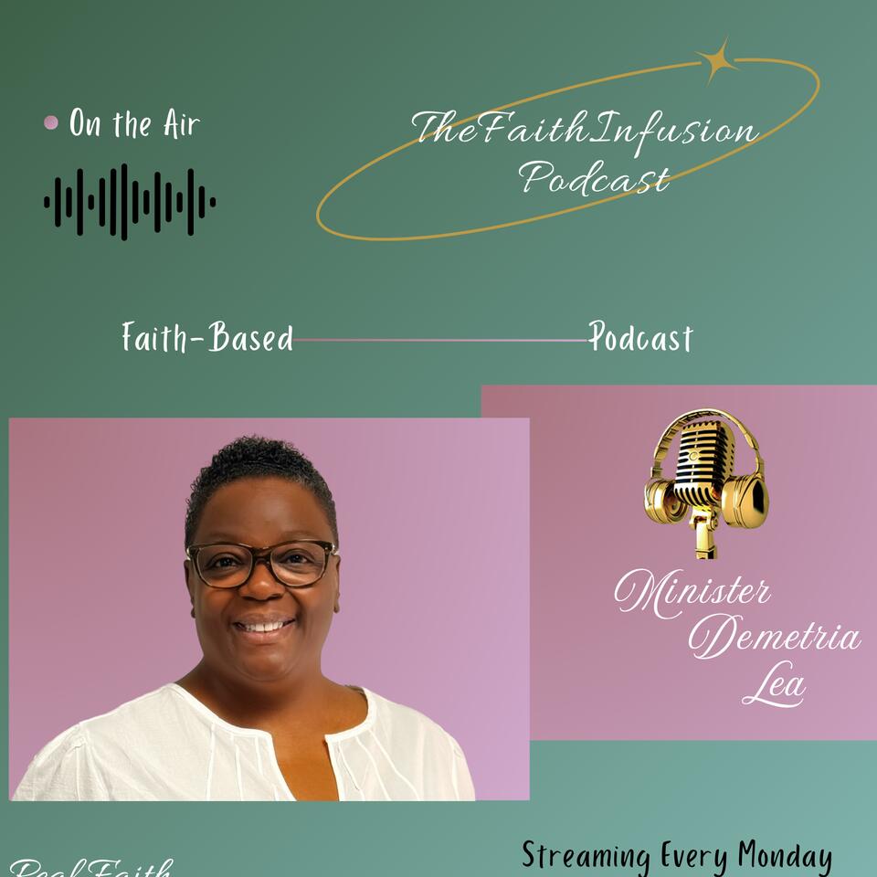The Faith Infusion Podcast