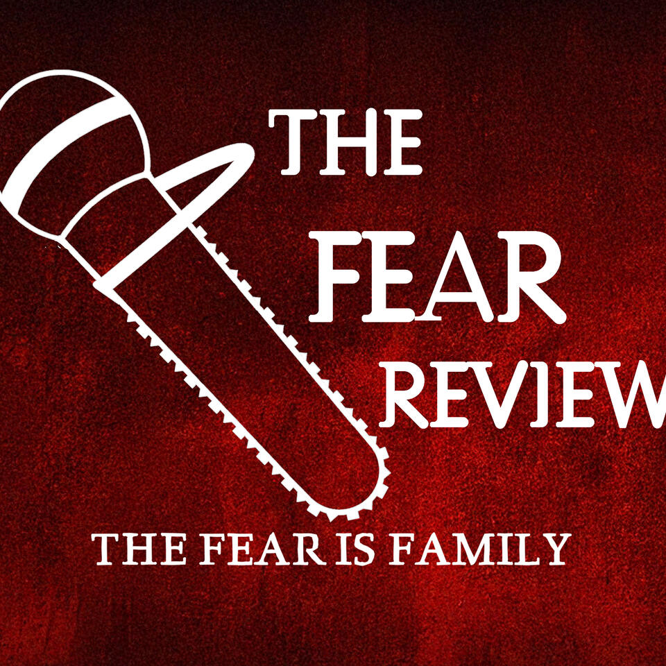 The Fear Review