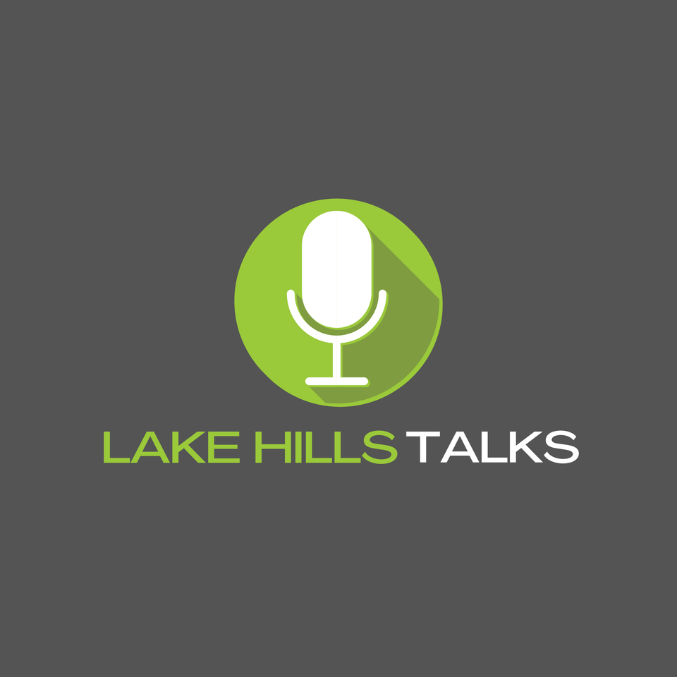 Lake Hills Talks
