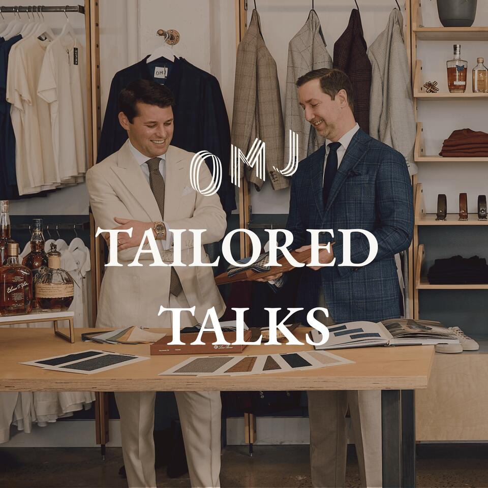 Tailored Talks with OMJ