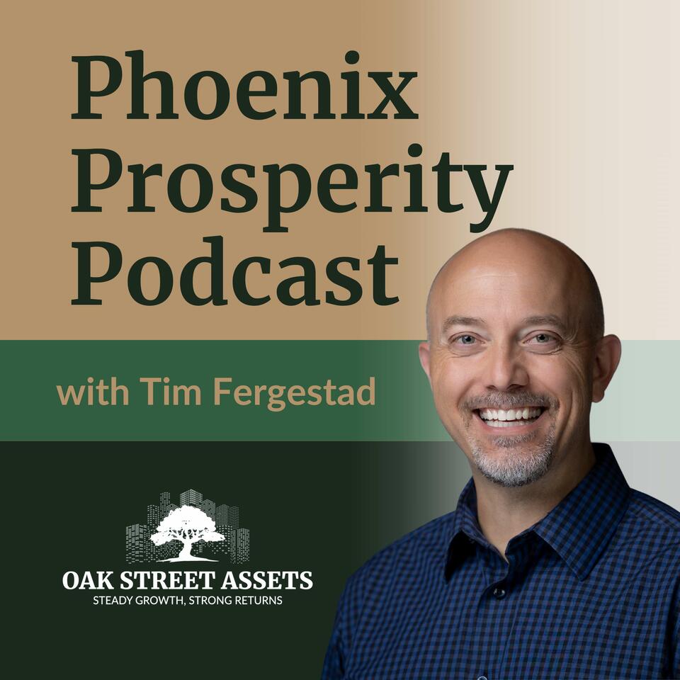 Phoenix Prosperity Podcast