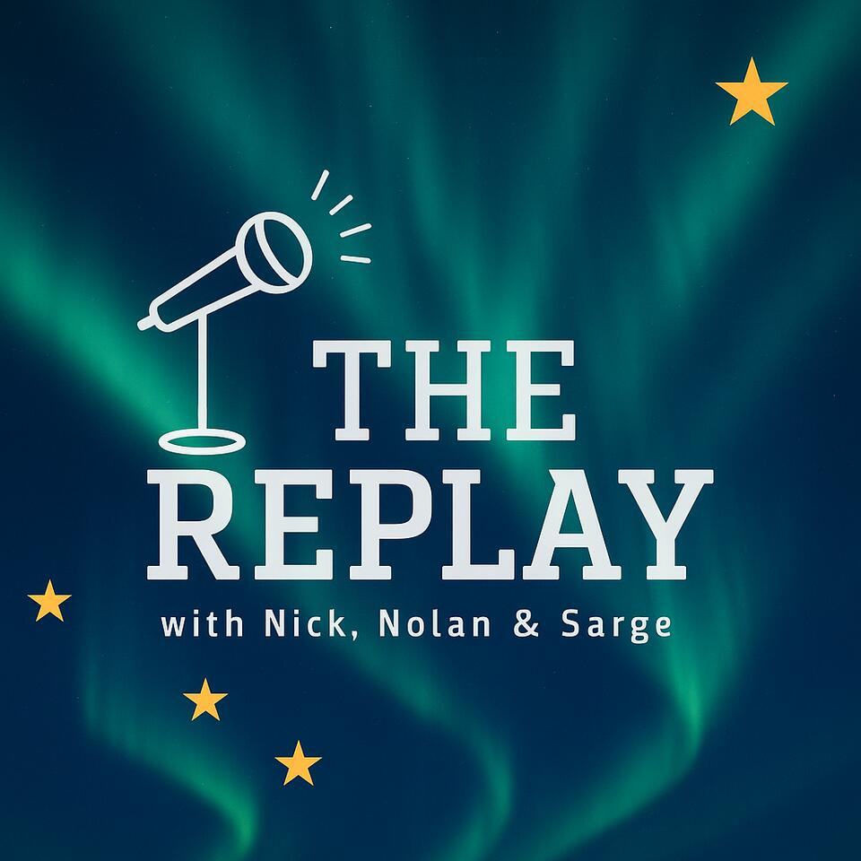 The Replay with Nick, Nolan & Sarge