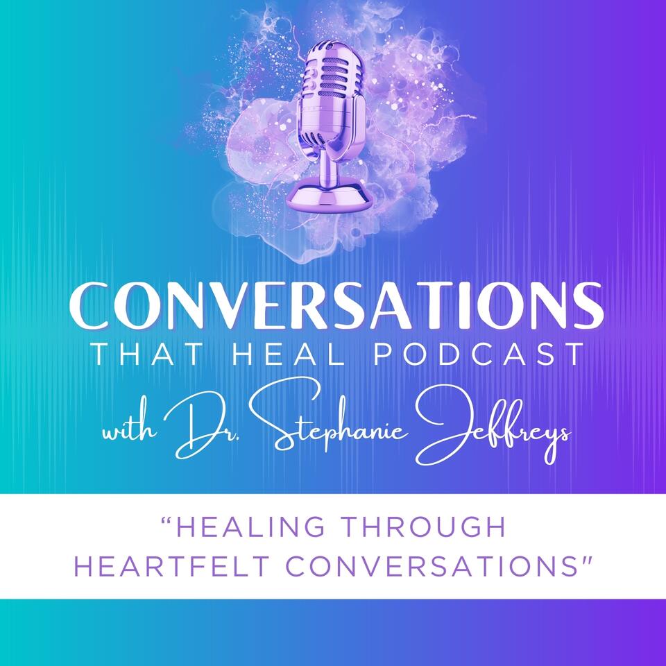 Conversations That Heal