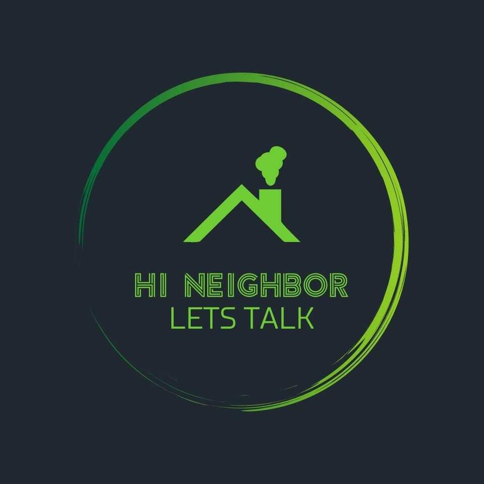 Hi-Neighbor Podcast