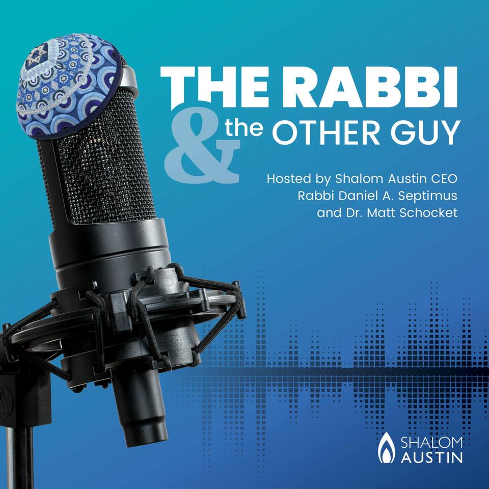 The Rabbi & the Other Guy