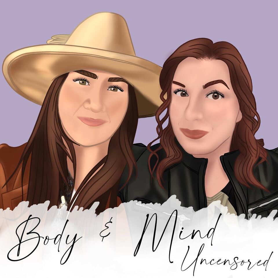 Body and Mind Uncensored