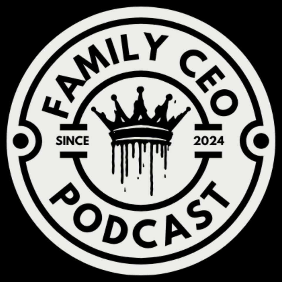 Family CEO Podcast