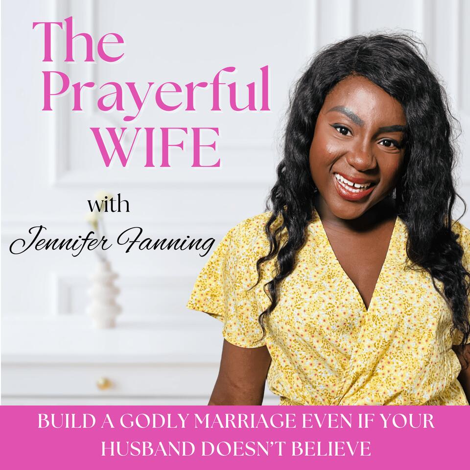 The Prayerful Wife | Godly Marriage Advice for Christians Married to Unbelievers, Biblical Womanhood, Proverbs 31 Woman