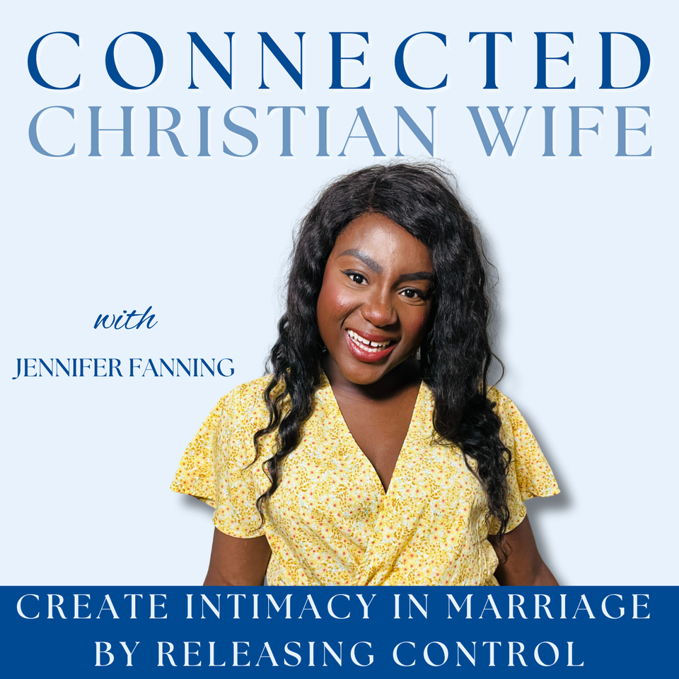 Connected Christian Wife | Godly Marriage Advice for Wives Seeking Intimacy in Marriage, Biblical Rest, Effective Communication, Boundaries