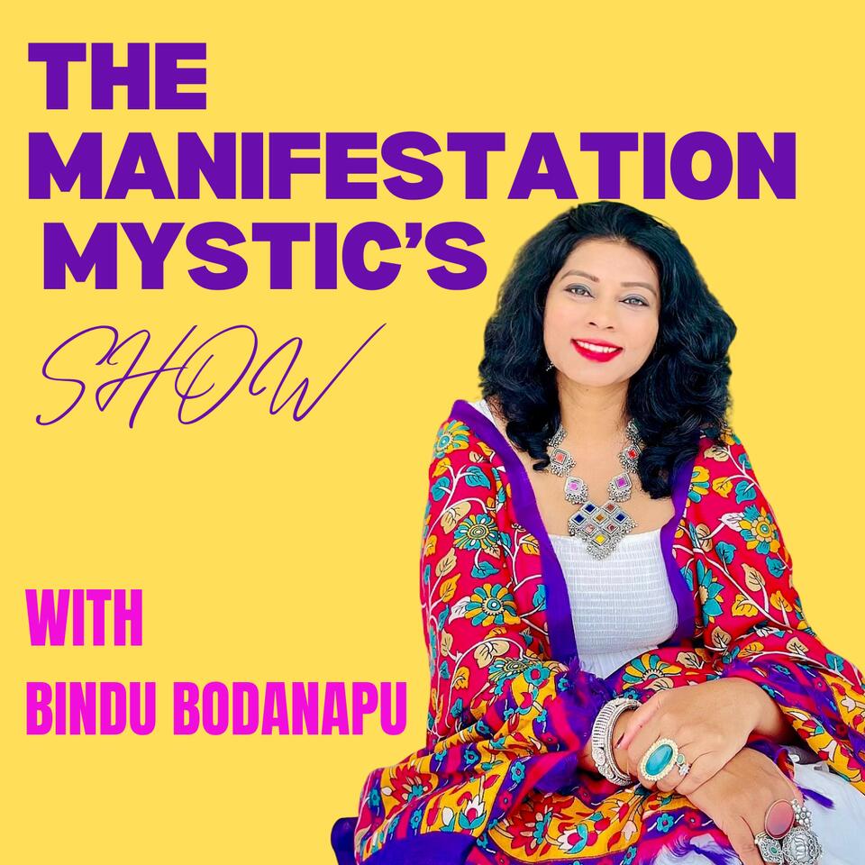 The Manifestation Mystic’s Show