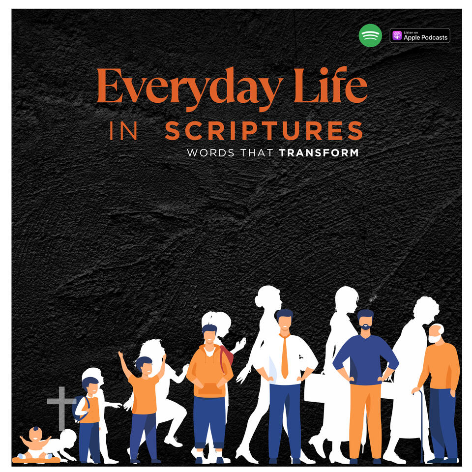 Everyday Life In Scriptures