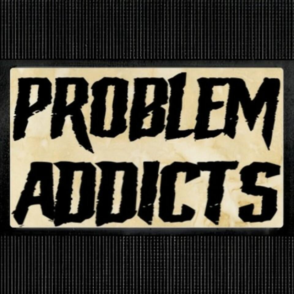 Problem Addicts with Fiendly and Static