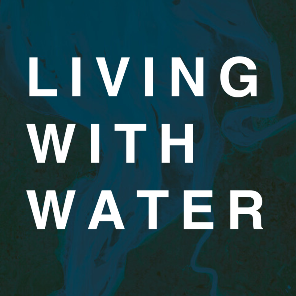 Living With Water Podcast