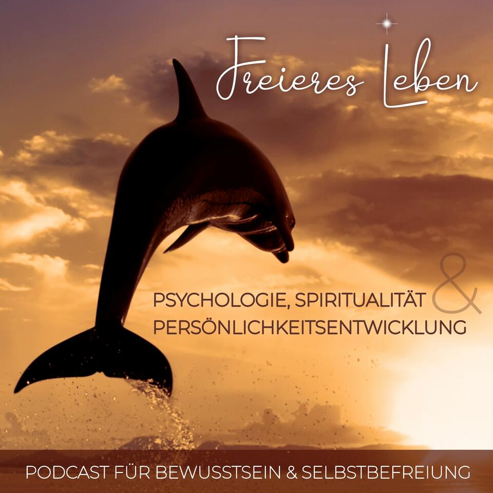 Freieres Leben | Psychologie, Spiritualität & Persönlichkeitsentwicklung