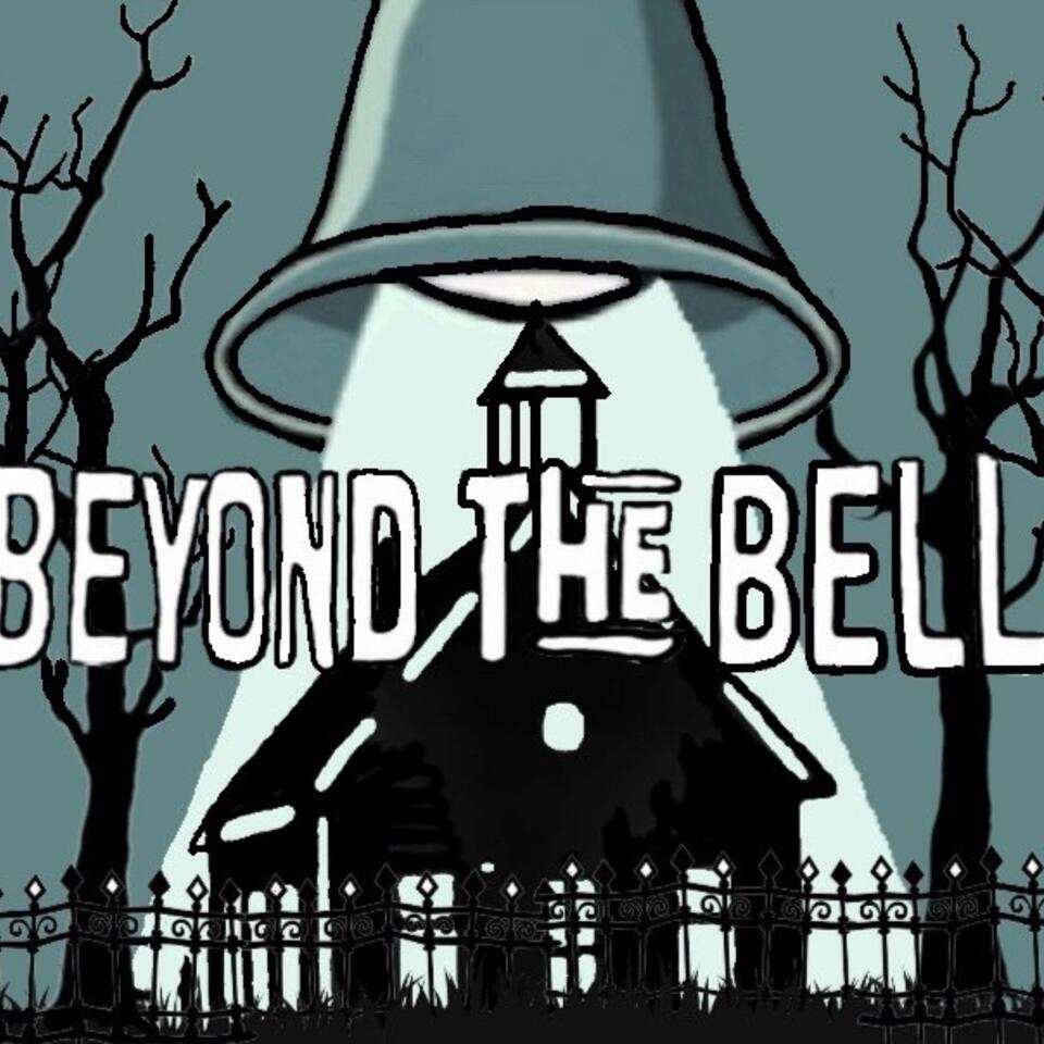Beyond the Bell