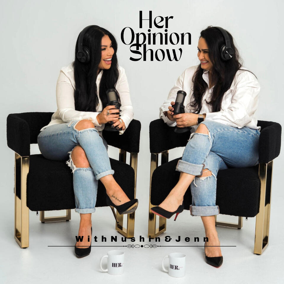 Her Opinion Show