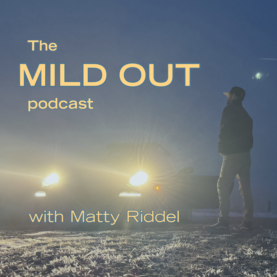 The MILD OUT podcast