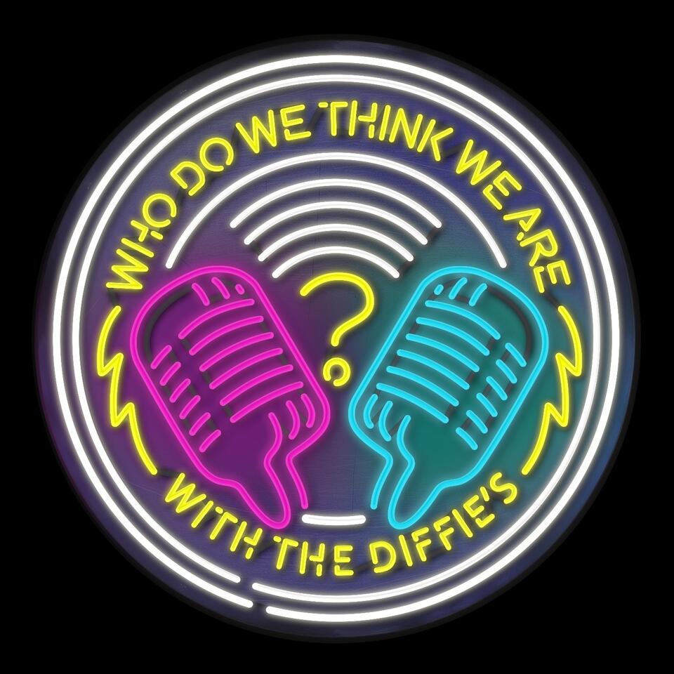 WhoDoWeThinkWeAre