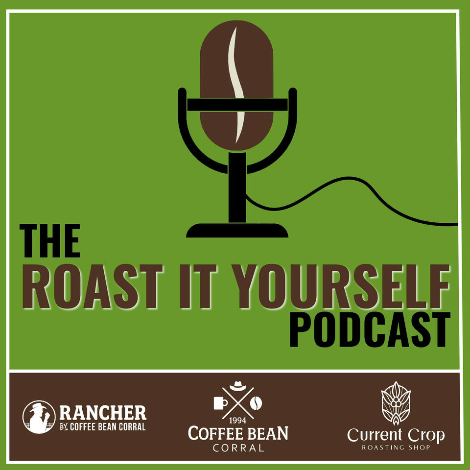 The Roast it Yourself Podcast
