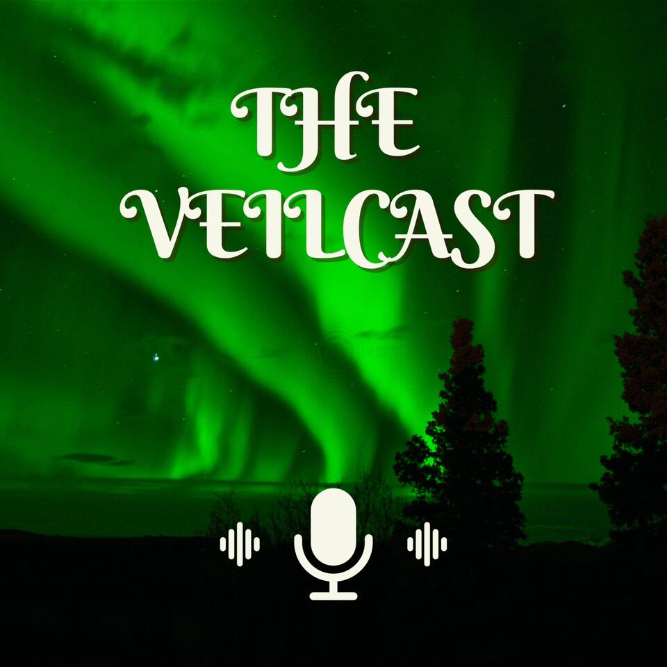 The Veilcast