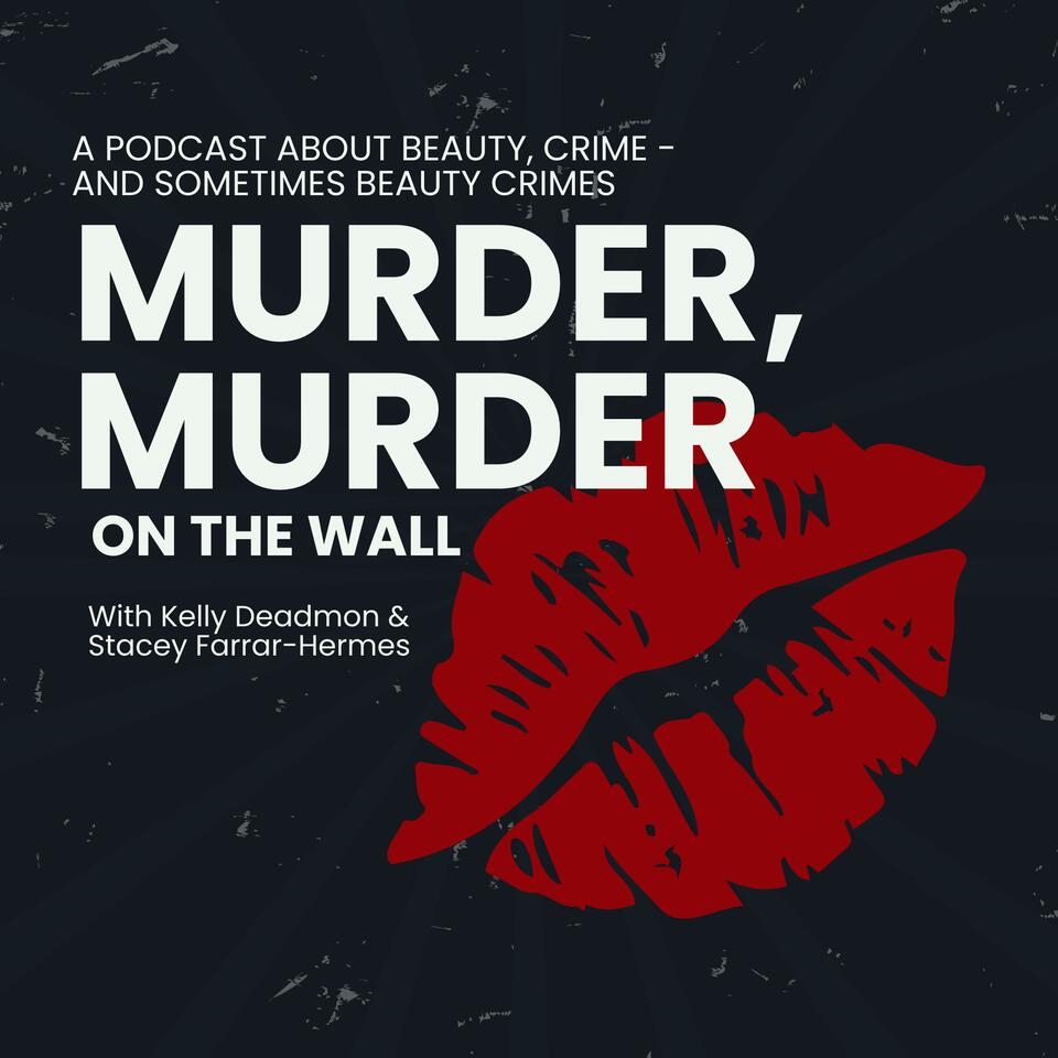 Murder, Murder on the Wall