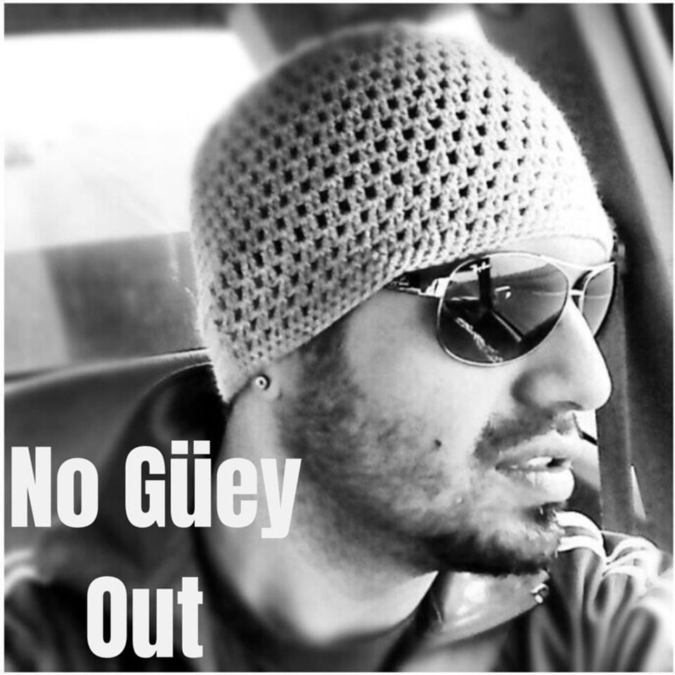 No Güey Out