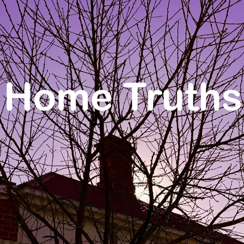 Home Truths