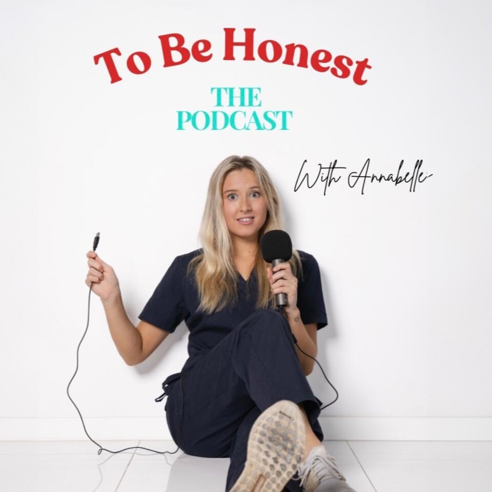 To Be Honest The Podcast