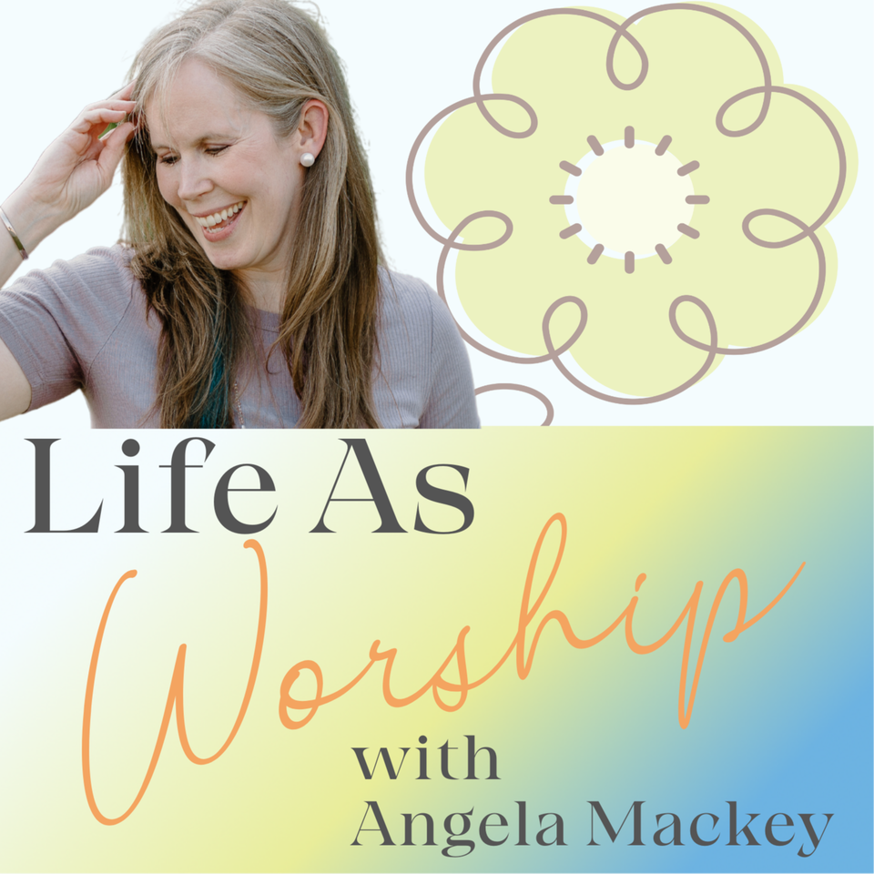 Life As Worship