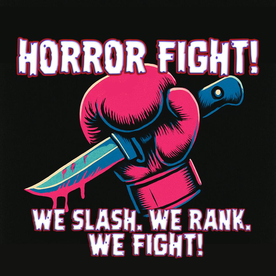 Horror Fight!