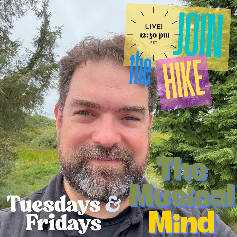 The Musical Mind: Join the Hike