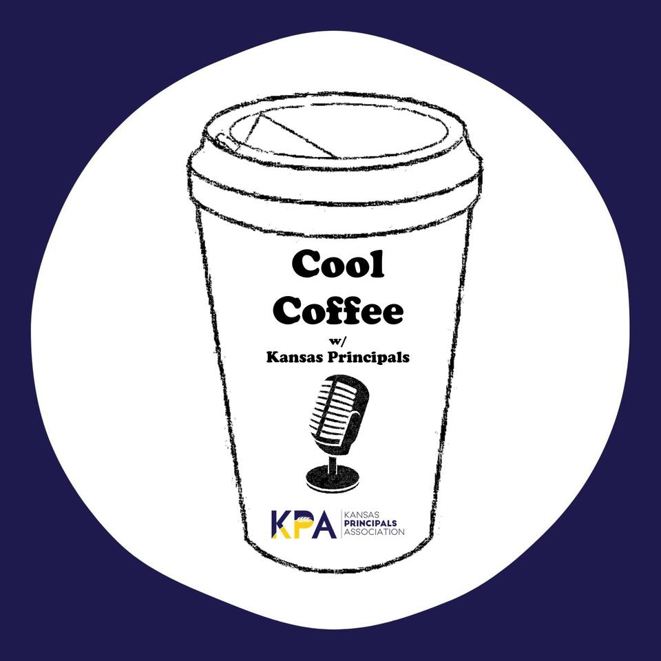 Cool Coffee w/ Kansas Principals