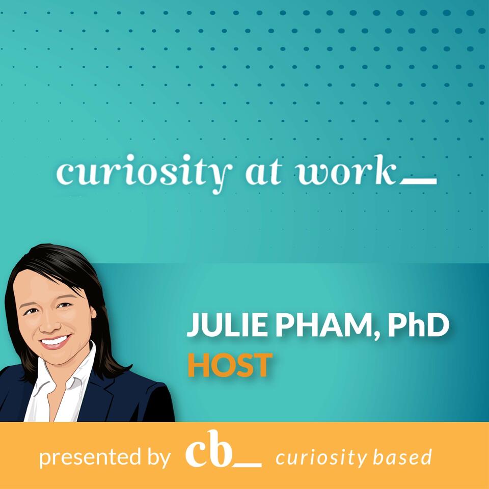 Curiosity at Work