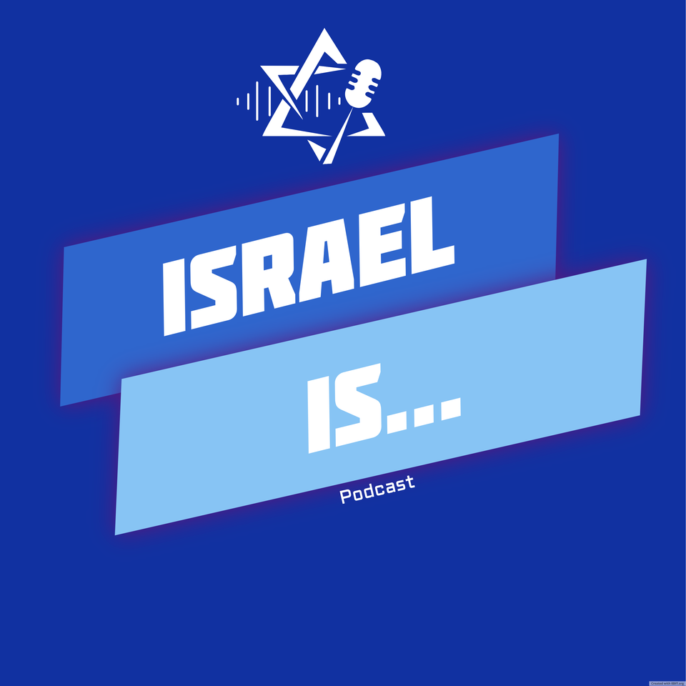 Israel Is...
