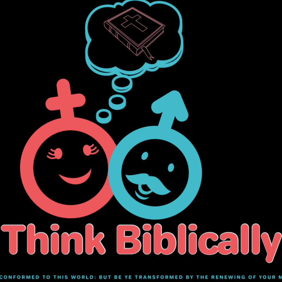 We Think Biblically