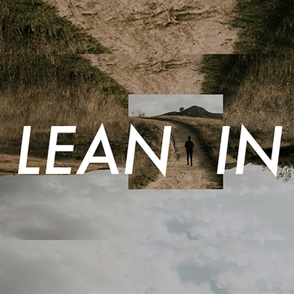Lean In | Harvest Church El Paso