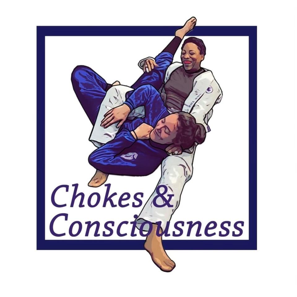 Chokes and Consciousness